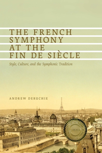 French Symphony at the Fin de Siècle