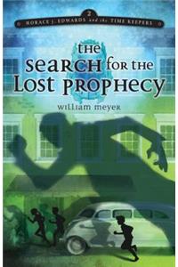 Search for the Lost Prophecy