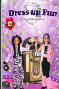 Dress Up Fun Coloring & Activity Book (Little Princess Books)