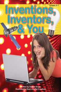 Inventions, Inventors, & You