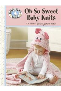 Gooseberry Patch Oh-So-Sweet Baby Knits