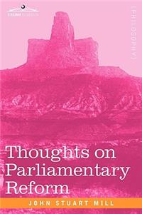 Thoughts on Parliamentary Reform