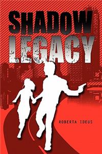 Shadow Legacy