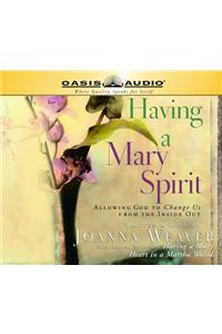 Having a Mary Spirit