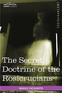 Secret Doctrine of the Rosicrucians