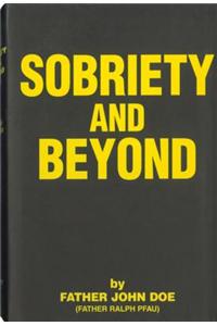 Sobriety and Beyond