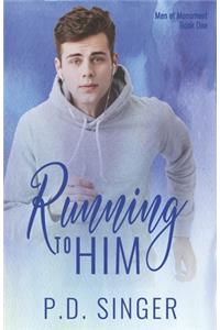 Running to Him