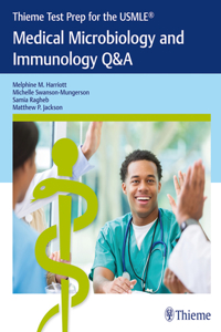 Thieme Test Prep for the Usmle(r) Medical Microbiology and Immunology Q&A