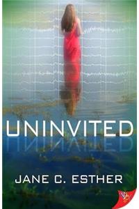 Uninvited