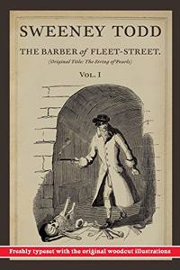 Sweeney Todd, The Barber of Fleet-Street