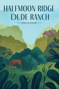 Halfmoon Ridge Dude Ranch