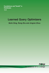 Learned Query Optimizers