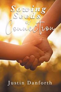 Sowing Seeds of Connection