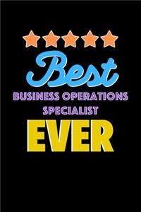 Best Business Operations Specialist Evers Notebook - Business Operations Specialist Funny Gift