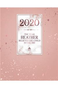 2020 The Year Heather Believed She Could So She Did