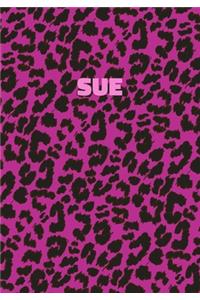 Sue: Personalized Pink Leopard Print Notebook (Animal Skin Pattern). College Ruled (Lined) Journal for Notes, Diary, Journaling. Wild Cat Theme Design wi