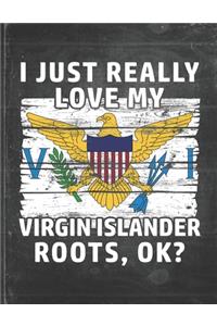 I Just Really Like Love My Virgin Islander Roots
