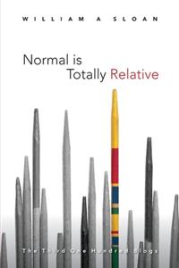 Normal is Totally Relative