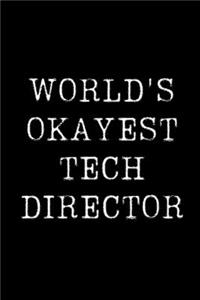 World's Okayest Tech Director
