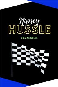 Nipsey Hussle Inspiration