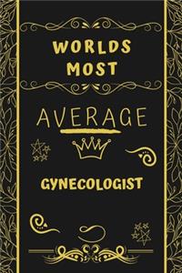 Worlds Most Average Gynecologist
