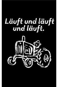 Läuft und läuft und läuft.