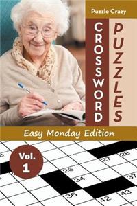 Crossword Puzzles Easy Monday Edition Vol. 1