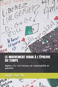Le Mouvement Hirak À l'Épreuve Du Temps