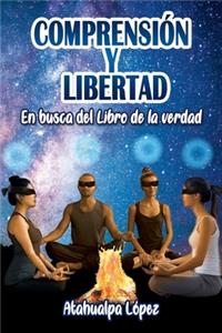 Comprensión y libertad