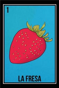 La Fresa Loteria Card Journal