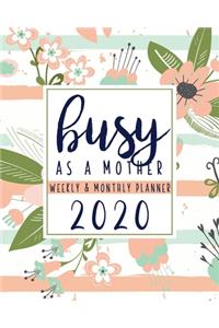Busy As A Mother Weekly & Monthly Planner