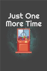 Just One More Time