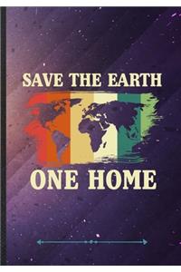 Save the Earth One Home