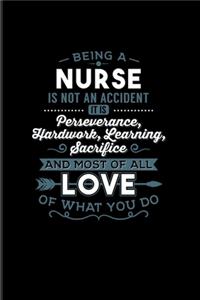 Being A Nurse... Love Of What You Do