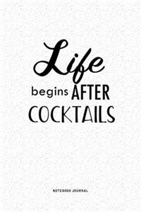 Life Begins After Cocktails