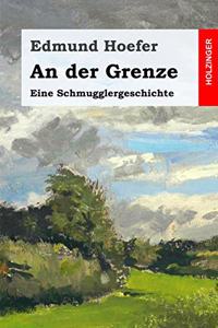 An der Grenze