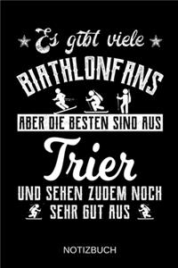Es gibt viele Biathlonfans aber die besten sind aus Trier und sehen zudem noch sehr gut aus