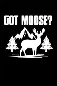 Got Moose?