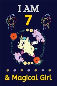 I AM 7 & Magical Girl
