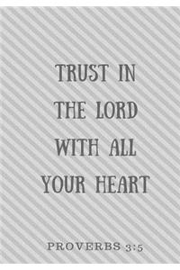 Trust in the Lord with All of Your Heart