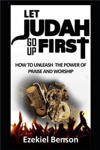 Let Judah Go Up First