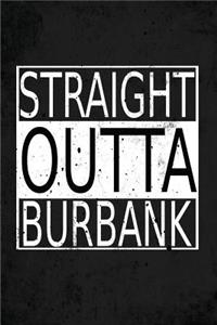 Straight Outta Burbank