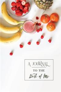 A Journal to the Best of Me