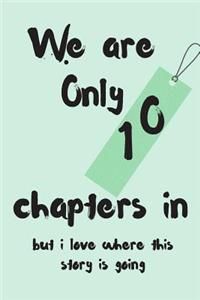 We Are Only 10 Chapters in But I Love Where This Story Is Going