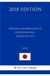 Ordinance for Enforcement of the Certified Public Accountants Act (Japan) (2018 Edition)