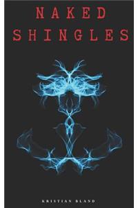 Naked Shingles