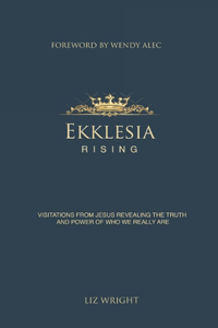 Ekklesia Rising
