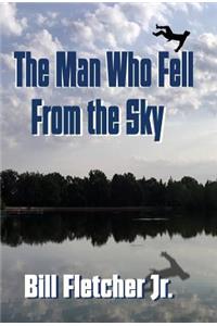 Man Who Fell From the Sky (Hardcover)