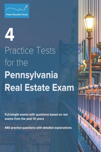 4 Practice Tests for the Pennsylvania Real Estate Exam