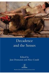 Decadence and the Senses